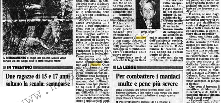 <b>22 Novembre 1998 Stampa: Corriere della Sera – Turco: ma non chiudiamo i figli in casa per paura del mostro</b>