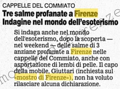 <b>26 Giugno 2002 Stampa: Corriere della Sera – Tre salme profanate a Firenze Indagine nel mondo dell’esoterismo</b>