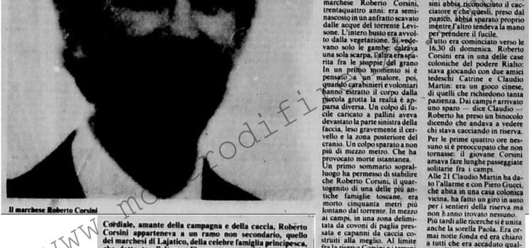 <b>21 Agosto 1984 Stampa: La Nazione – Nobile fiorentino assassinato da un bracconiere a fucilate – Mugello, un’altra pagina di sangue – Sa tutto sulla pistola del mostro?</b>