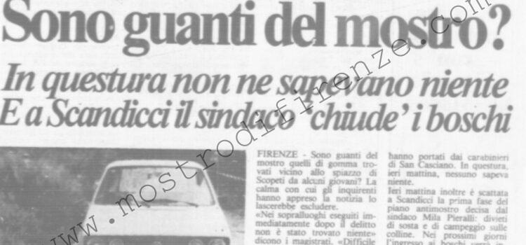 <b>5 Ottobre 1985 Stampa: La Città – Sono guanti del mostro? – Per un paio di guanti in più – Tre versioni diverse e la notizia sembra una bufala – Cartelli antimostro sulle colline di Scandicci – Lo credevano il mostro forse è un terrorista</b>