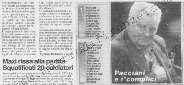 <b>7 Dicembre 1995 Stampa: La Nazione – Mostro, una donna accusa – “Ho visto Pacciani. E non era solo” – Mostro, ora spunta una supertestimone</b>