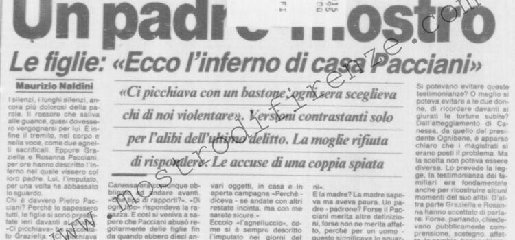 <b>26 Maggio 1994 Stampa: La Nazione – Un padre mostro – Pacciani, orrori di padre – In diretta senza pietà – Se il processo va in piazza Dubbi sulle “porte aperte”</b>