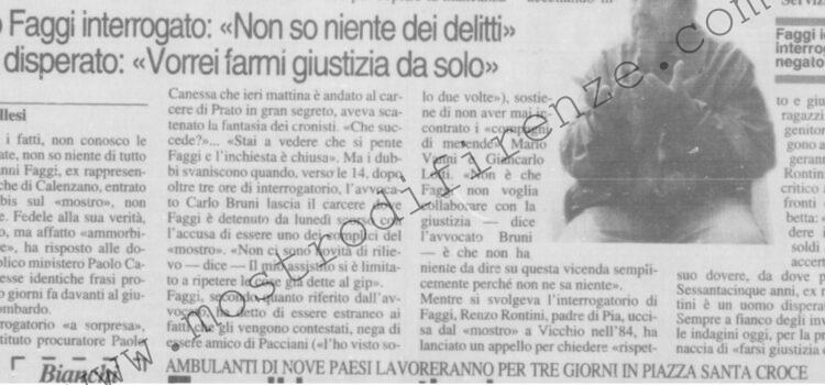 <b>7 Luglio 1996 Stampa: La Nazione – Mostro Faggi interrogato: “Non so niente dei delitti”</b>