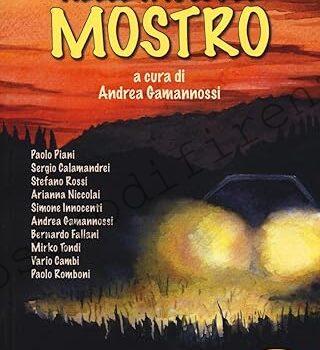 <b>3 Novembre 2016 Nelle fauci del mostro di Andrea Gamannossi</b>